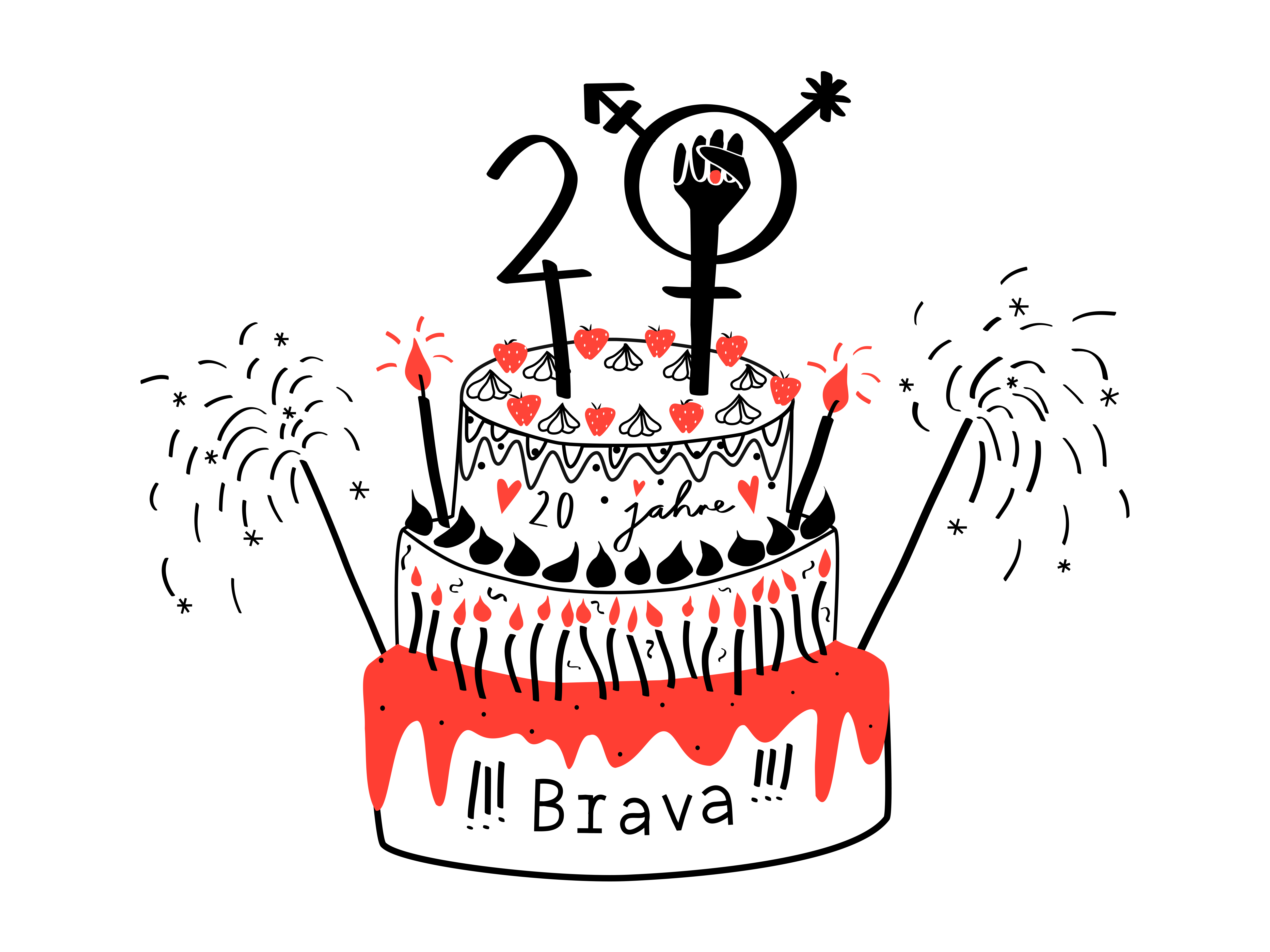 Auf weissem Hintergrund ist eine skizzierte rot-schwarze Torte zu sehen. Die Torte ist dreistöckig mit Wunderkerzen und der Aufschrift 20 (die Null gefüllt mit einer erhobenen Faust und einem queerfeministischen Symbol) und !!!Brava!!!
